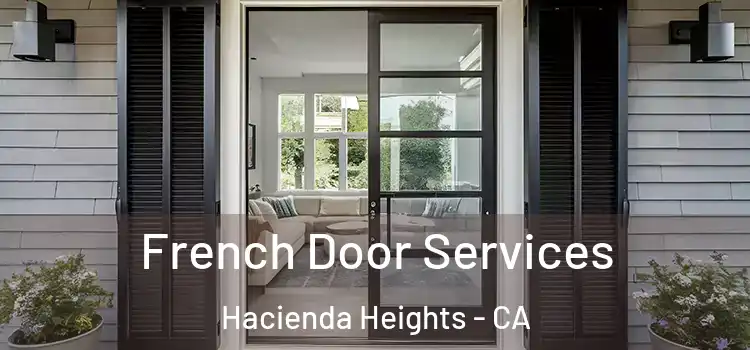 French Door Services Hacienda Heights - CA