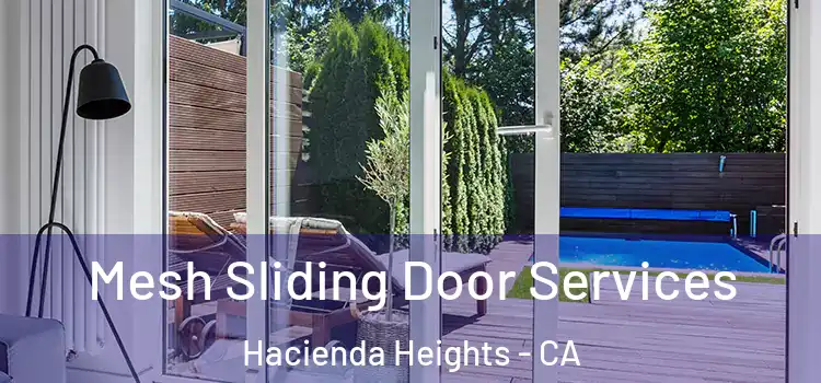 Mesh Sliding Door Services Hacienda Heights - CA